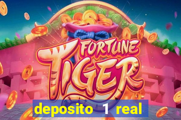 deposito 1 real fortune tiger